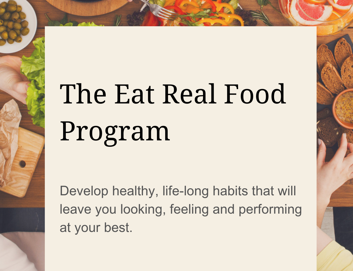The Eat Real Food Program